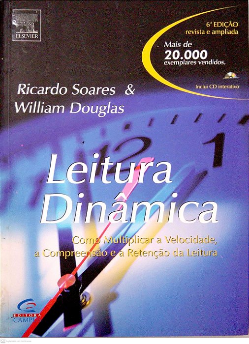 Livro Leitura Dinâmica: Como Multiplicar a Velocidade, a Compreensão e a Retenção da Leitura Autor Soares, Ricardo (2007) [seminovo]