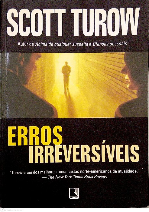 Livro Erros Irreversíveis Autor Torow, Scott (2003) [usado]