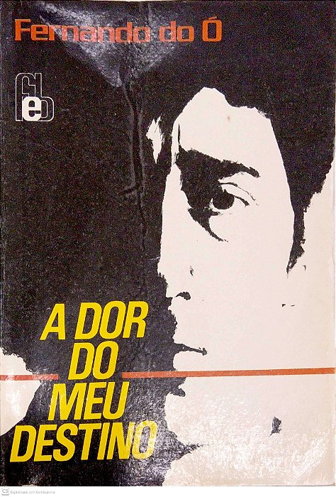 Livro a Dor do Meu Destino Autor Ó, Fernando do (1990) [usado]