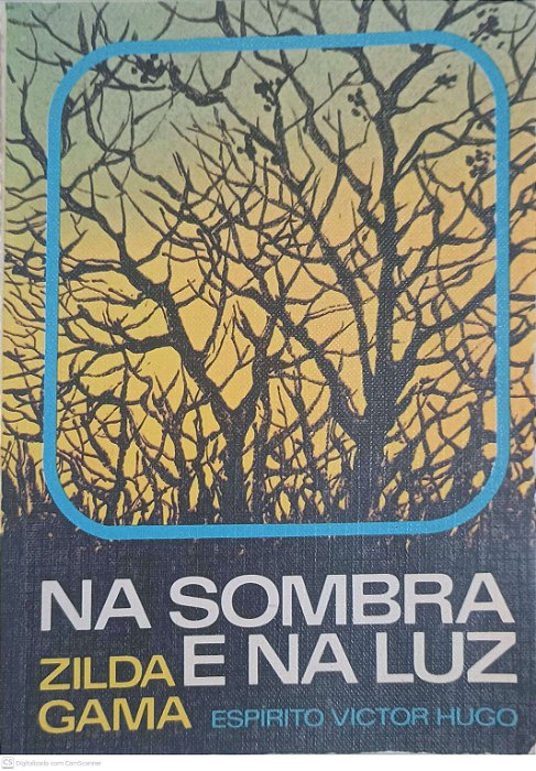 Livro na Sombra e na Luz Autor Gama, Zilda (1985) [usado]