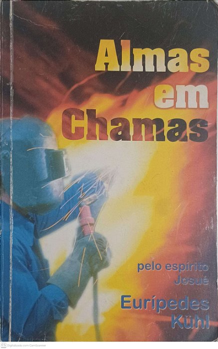 Livro Almas em Chamas Autor Kuhl, Euripedes (1998) [usado]