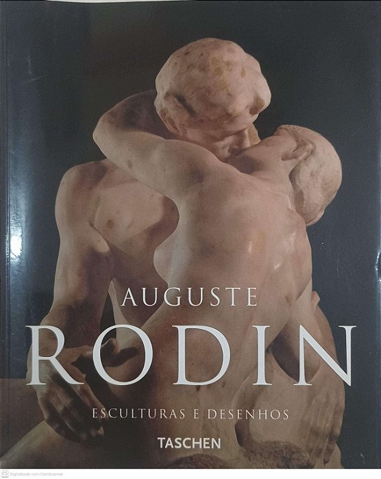 Livro Auguste Rodin: Esculturas e Desenhos Autor Néret, Gilles (1997) [usado]