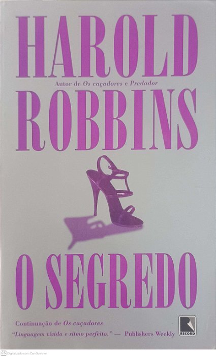 Livro o Segredo Autor Robbins, Harold (2001) [usado]