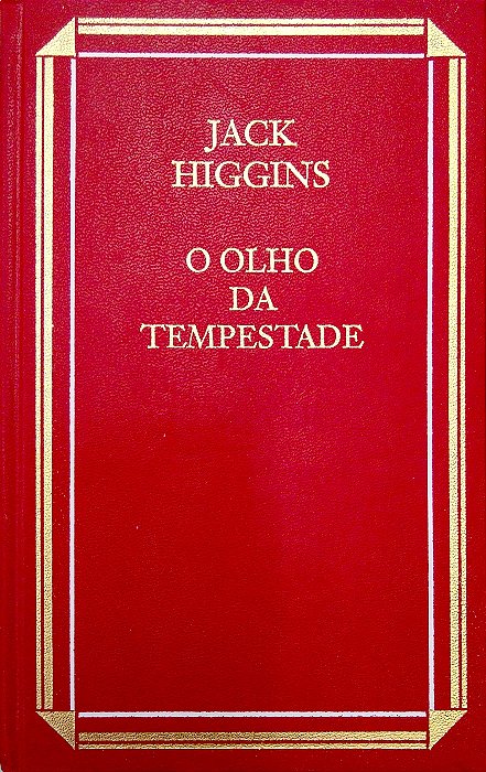 Livro o Olho da Tempestade Autor Higgins, Jack (1992) [usado]
