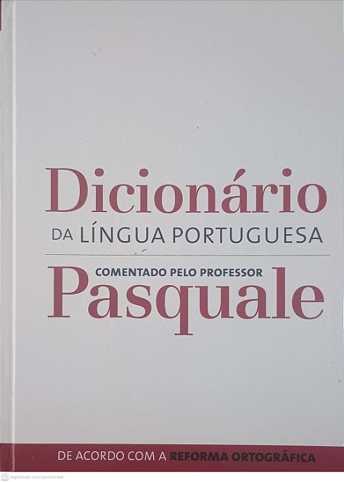 Livro Dicionário da Lingua Portuguesa Autor Pasquale, Cipro Neto (2009) [usado]