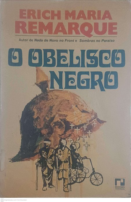 Livro o Obelisco Negro Autor Remarque, Erich Maria (1957) [usado]