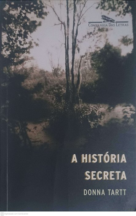 Livro a História Secreta Autor Tartt, Donna (2021) [usado]