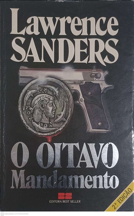 Livro o Oitavo Mandamento Autor Sanders, Lawrence (1987) [usado]