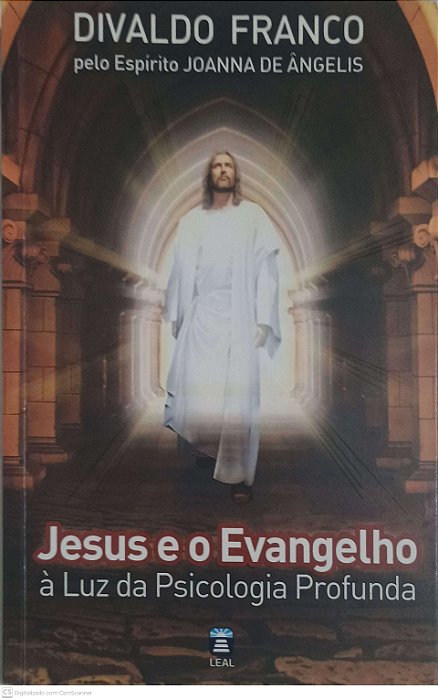 Livro Jesus e o Evangelho - a Luz da Psicologia Profunda (espirito Joanna de Angelis) Autor Franco, Divaldo (2000) [usado]
