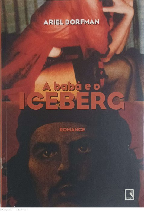 Livro a Babá e o Iceberg Autor Dorfman, Ariel (2000) [usado]