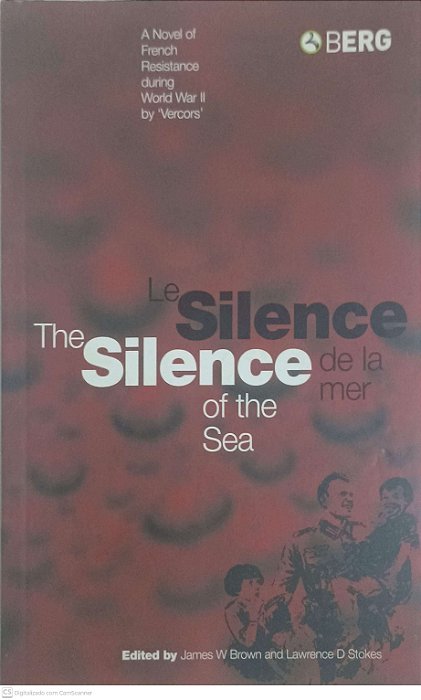 Livro Le Silence The Silence de La Mer Of The Sea Autor Brown, James W & Stokes, Lawrence D (2003) [usado]