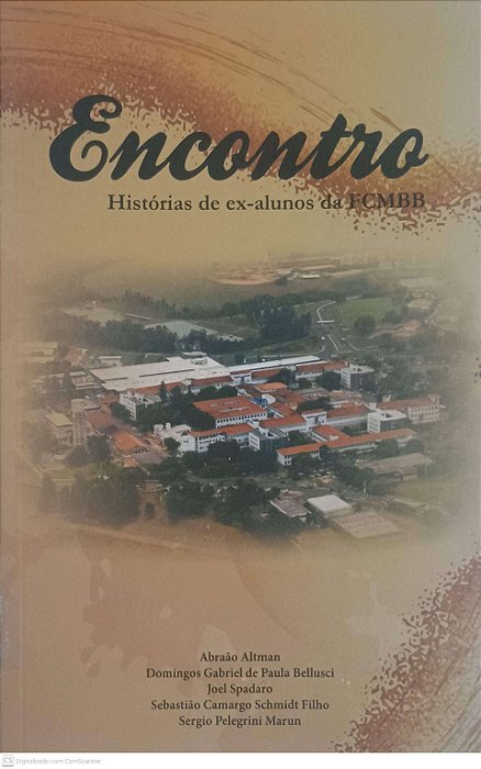 Livro Encontro: Histórias de Ex-alunos da Fcmbb Autor Altman, Abraão [usado]