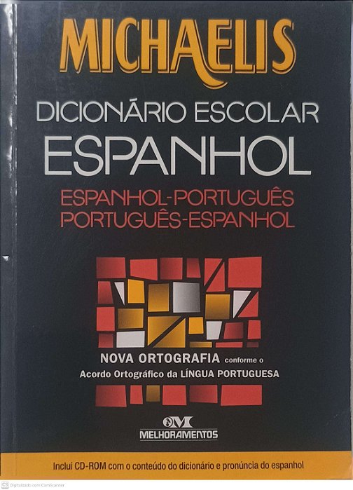 Livro Dicionário Escolar Espanhol: Espanhol - Portugues / Portugues -espanhol Autor Michaelis (2009) [usado]