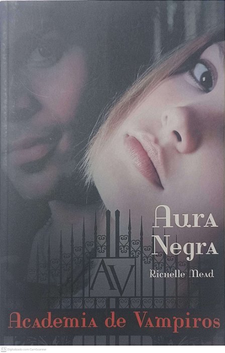 Livro Aura Negra- Academia de Vampiros - Volume 2 Autor Mead, Richelle (2010) [usado]