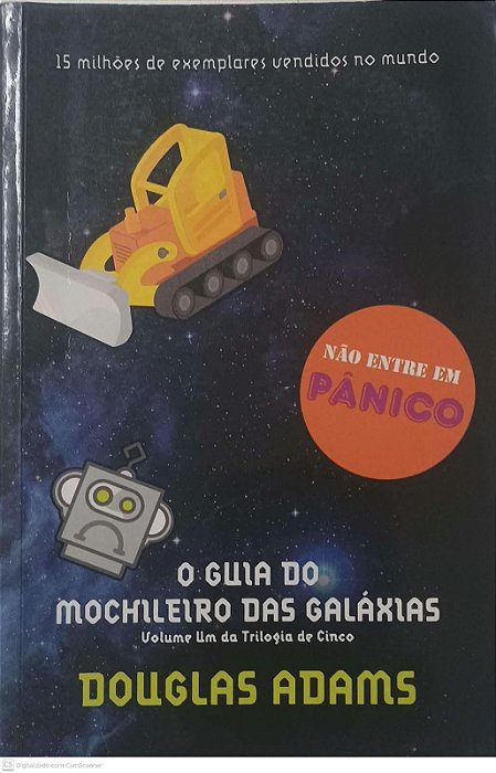 Livro o Guia do Mochileiro das Galaxias; Volume 1 da Trilogia de Cinco Autor Adams, Duglas (2010) [usado]