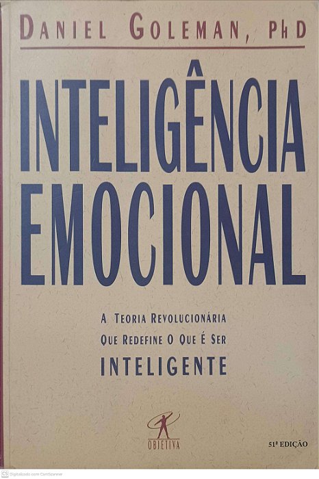 Livro Inteligencia Emocional: a Teoria Revolucionaria que Redefine o que é Ser Inteligente Autor Goleman, Daniel (1995) [usado]