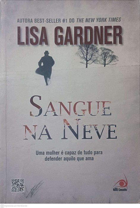 Livro Sangue na Neve Autor Gardner, Lisa (2013) [usado]