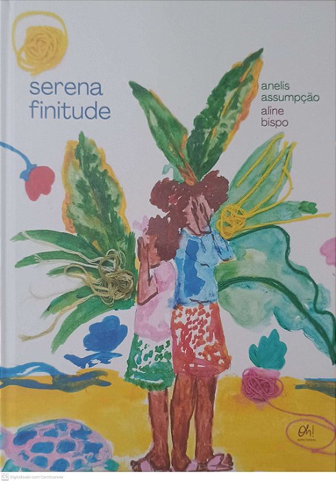 Livro Serena Finitude Autor Assumpção, Anelis & Bispo, Aline (2022) [usado]