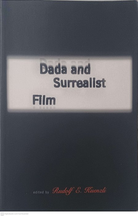Livro Dada And Surrealist Film Autor Kuenzli, Rudolf E. (1996) [usado]