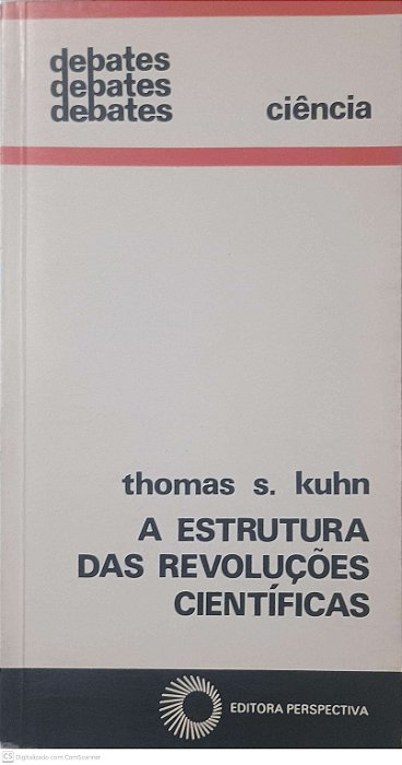 Livro a Estrutura das Revoluções Cientificas Autor Kuhn, Thomas S. [usado]