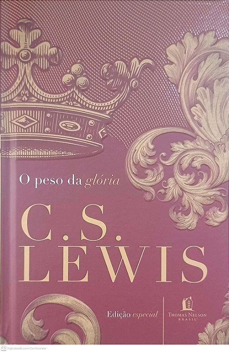 Livro o Peso da Glória Autor Lewis, C S (2017) [usado]