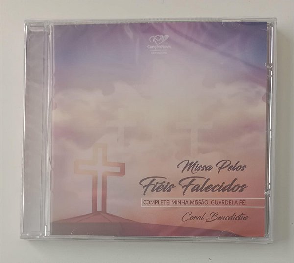 Cd Missa Pelos Fiéis Defuntos / Completei Minha Missão, Guardei a Fé ! Interprete Canção Nova [usado]