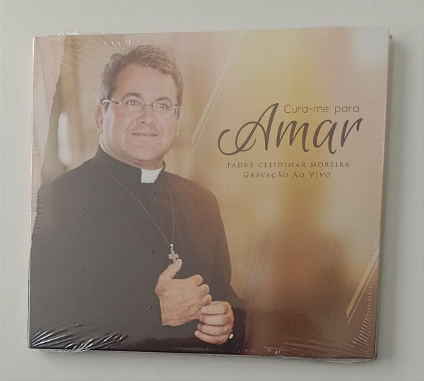 Cd Cura-me para Amar Interprete Padre Cleidimar Moreira, Canção Nova [novo]