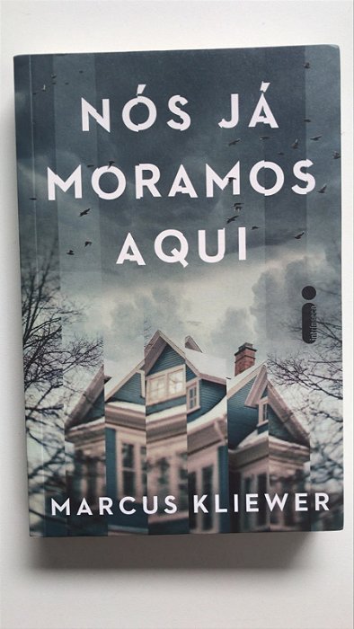 Livro Nós Já Moramos Aqui Autor Kliewer, Marcus (2025) [usado]