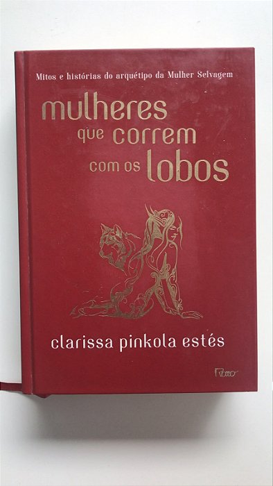 Livro Mulheres que Correm com os Lobos Autor Estés, Clarissa Pinkola (2018) [usado]
