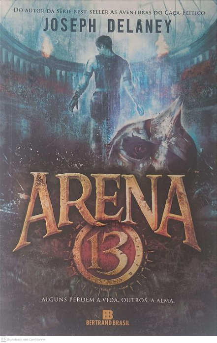 Livro Arena 13 Autor Delaney, Joseph (2016) [usado]