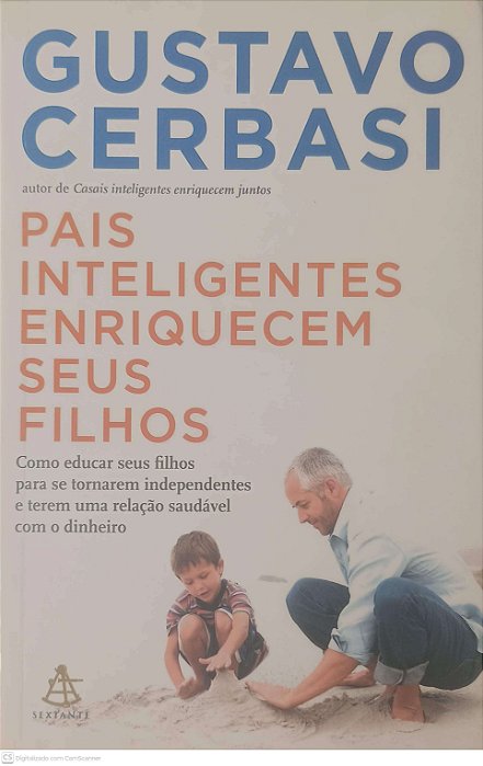 Livro Pais Inteligents Enriquecem seus Filhos Autor Cerbasi, Gustavo (2011) [usado]