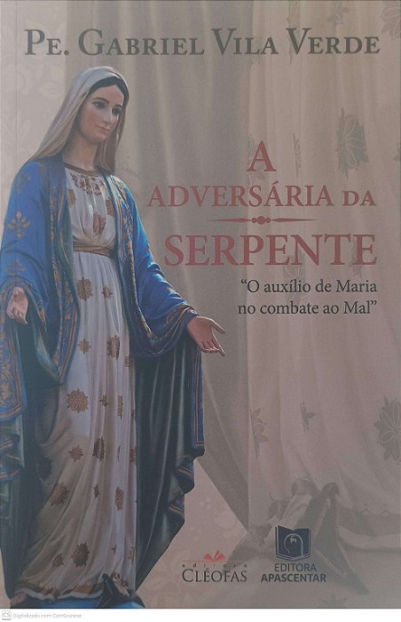 Livro a Adversária da Serpente Autor Verde, Pe. Gabriel Vila (2023) [usado]