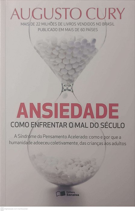 Livro Ansiedade Como Enfrentar o Mal do Século Autor Cury, Augusto (2014) [usado]