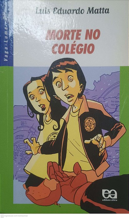 Livro Morte no Colégio Autor Matta, Luis Eduardo (2008) [usado]