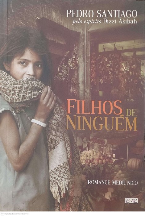 Livro Filhos de Ninguém Autor Santiago, Pedro (2013) [usado]