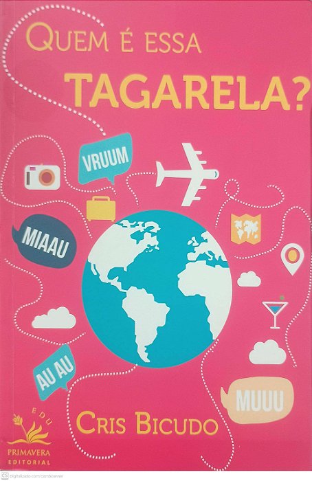 Livro Quem é Essa Tagarela? Autor Bicudo, Cris (2015) [usado]