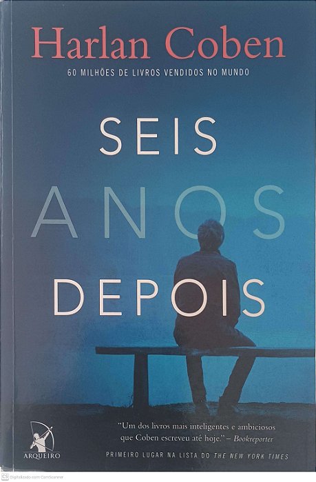 Livro Seis Anos Depois Autor Coben, Harlan (2014) [usado]
