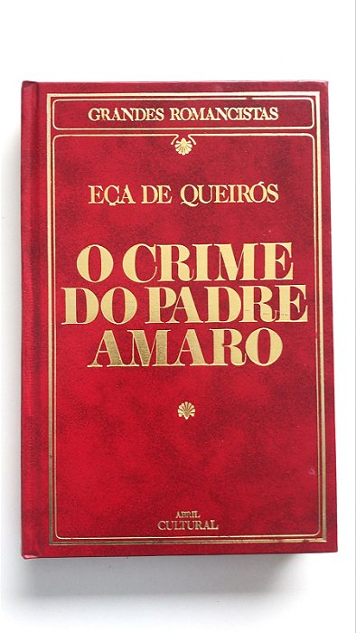 Livro o Crime do Padre Amaro Autor Queirós, Eça de (1986) [usado]