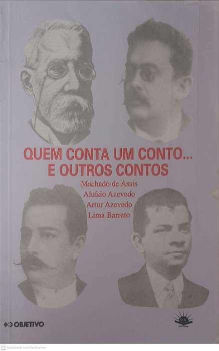 Livro Quem Conta um Conto... e Outros Contos Autor Assis, Machado de e Outros [usado]