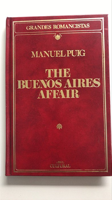 Livro The Buenos Aires Affair - Col. Grandes Romancistas Autor Puig, Manuel (1986) [usado]