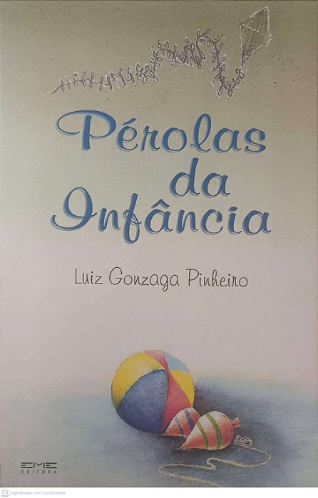 Livro Pérolas da Infãncoa Autor Pinheiro, Luiz Gonzaga [usado]