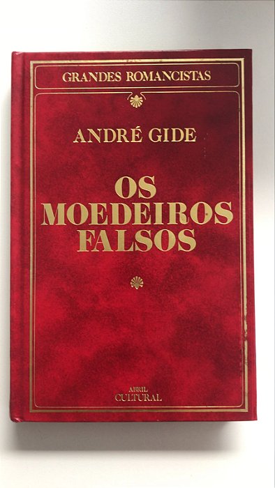 Livro os Moedeiros Falsos - Col. Grandes Romancistas Autor Gide, André (1985) [usado]