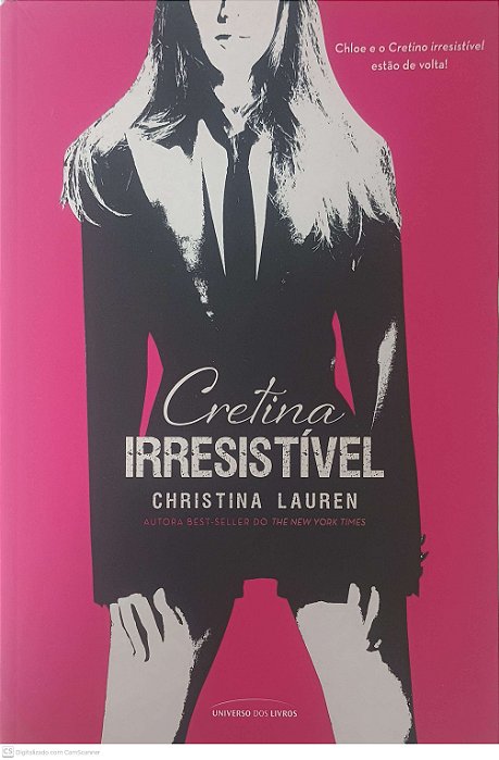 Livro Cretina: Irresistivel Autor Lauren, Christina (2013) [usado]