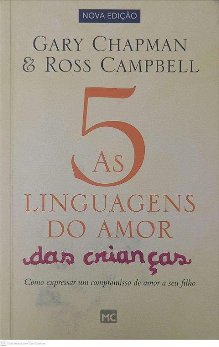 Livro Cinco Linguagens do Amor das Criancas Autor Chapman, Gary e Campbell, Ross (2017) [novo]