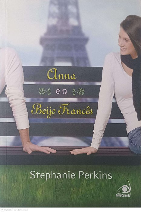 Livro Anna e o Beijo Francês Autor Stephanie Perkins (2011) [usado]