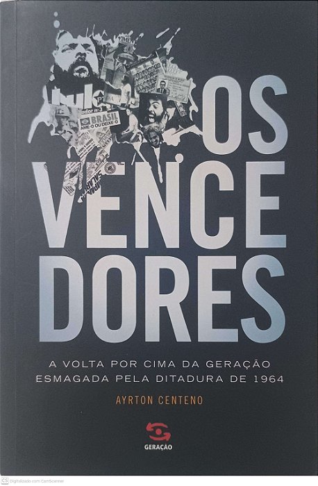 Livro os Vencedores Autor Centeno, Ayrton (2014) [usado]