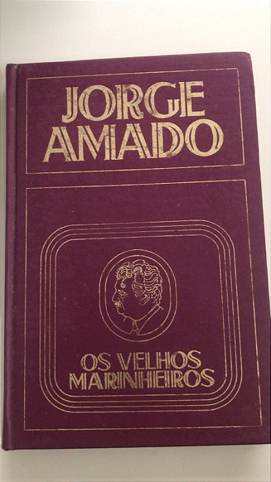 Livro os Velhos Marinheiros Autor Amado, Jorge [usado]
