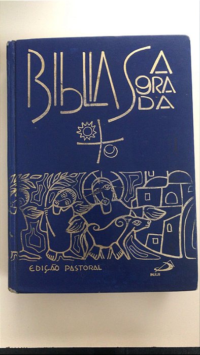 Livro Biblia Sagrada- Edição Pastoral Autor Desconhecido (1990) [usado]