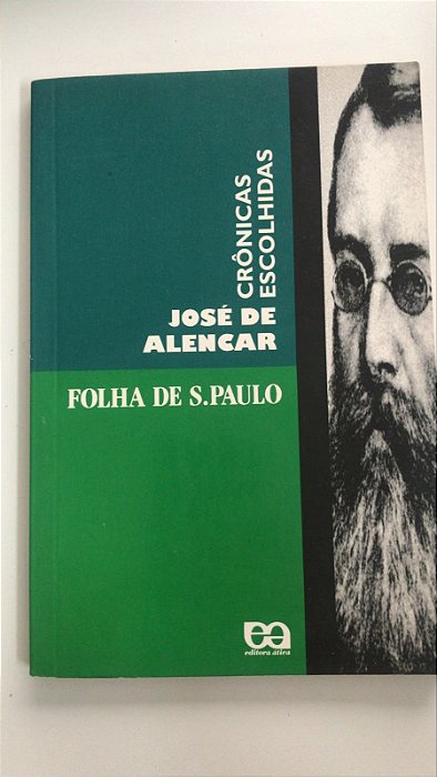 Livro Crônicas Escolhidas Autor Alencar, José de (1995) [usado]