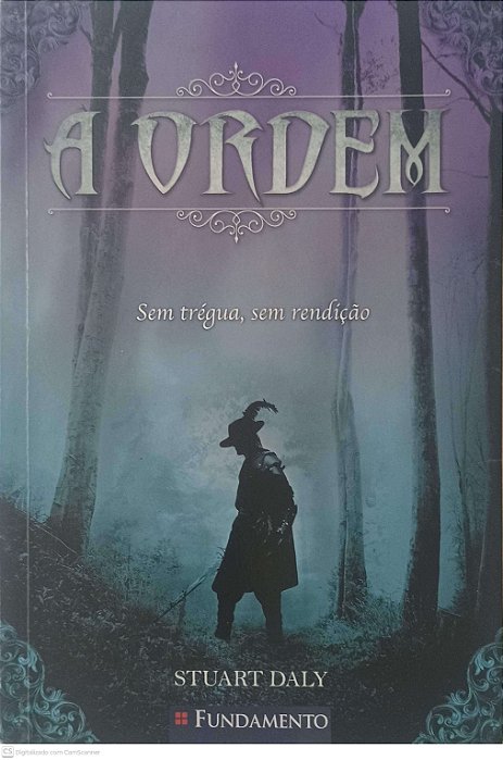 Livro a Ordem: sem Trégua, sem Rendição Autor Daly, Stuart (2015) [usado]